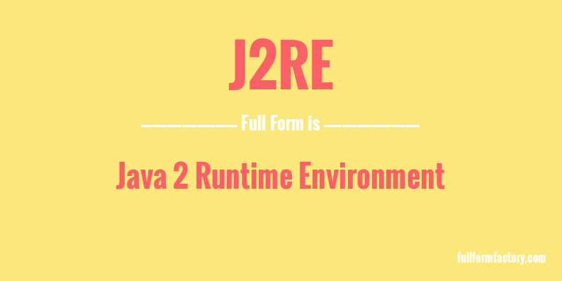 j2re-full-form