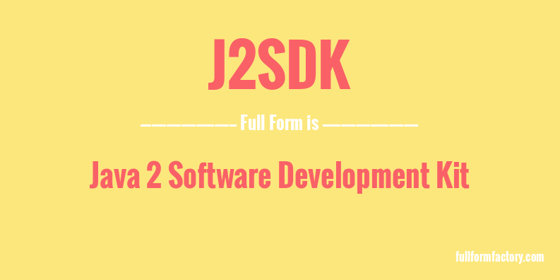 j2sdk-full-form