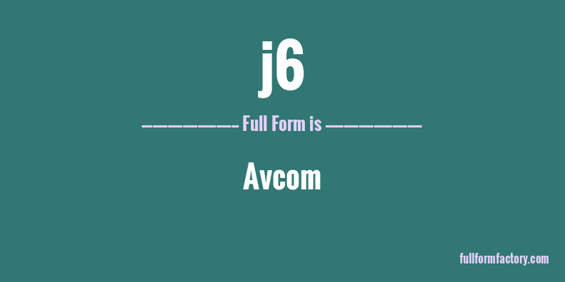 j6-full-form