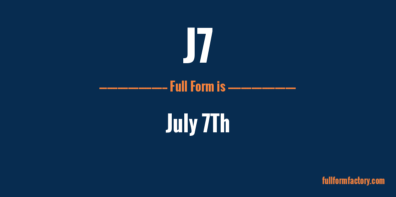j7-full-form