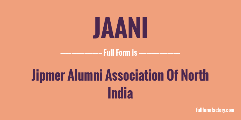 jaani-full-form