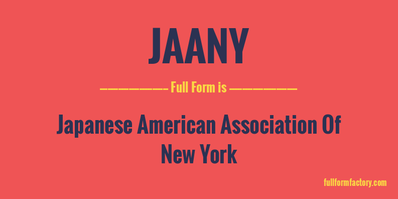 jaany-full-form