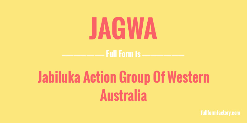 jagwa-full-form