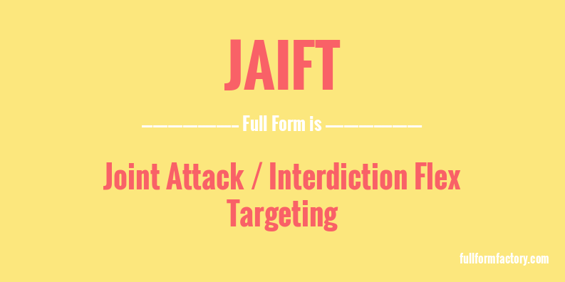 jaift-full-form