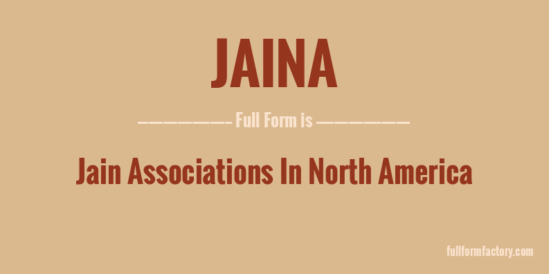 jaina-full-form