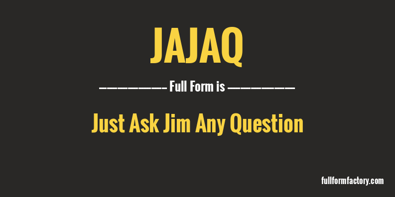 jajaq-full-form
