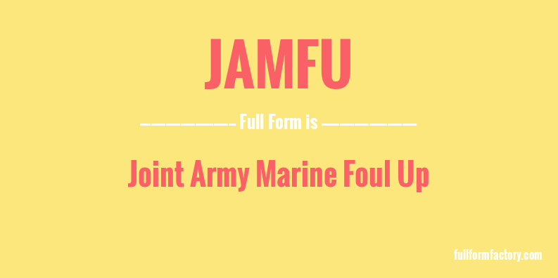 jamfu-full-form