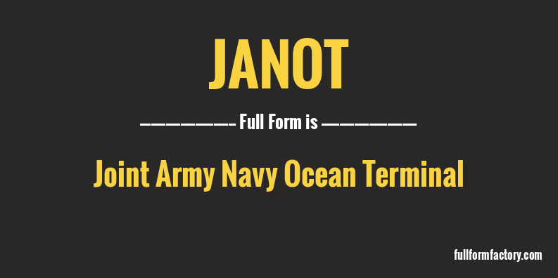 janot-full-form
