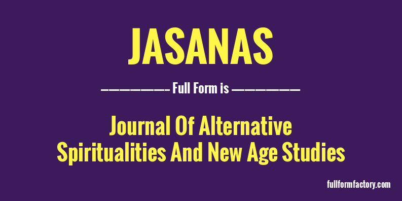 jasanas-full-form