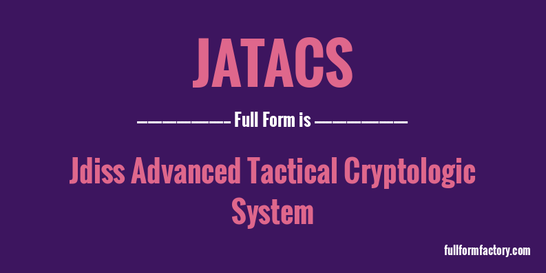 jatacs-full-form
