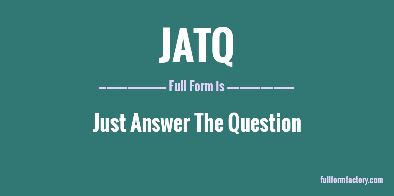 jatq-full-form