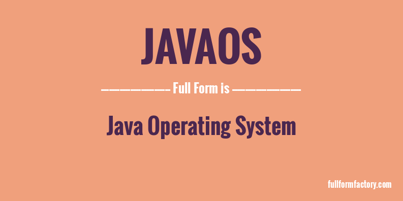 javaos-full-form
