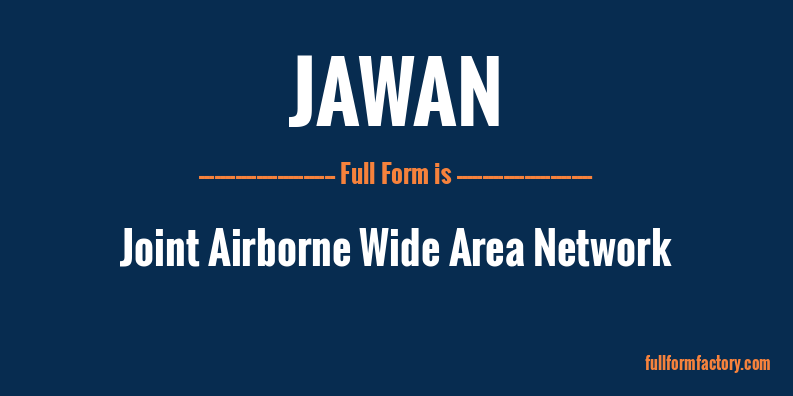 jawan-full-form