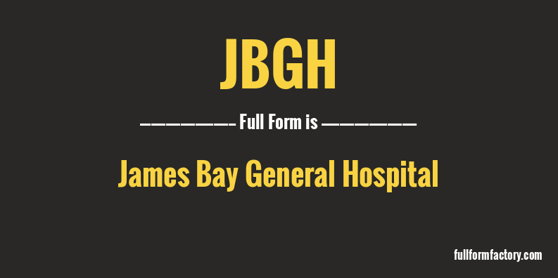 jbgh-full-form