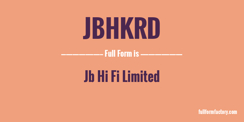 jbhkrd-full-form