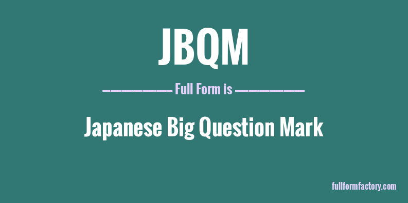 jbqm-full-form