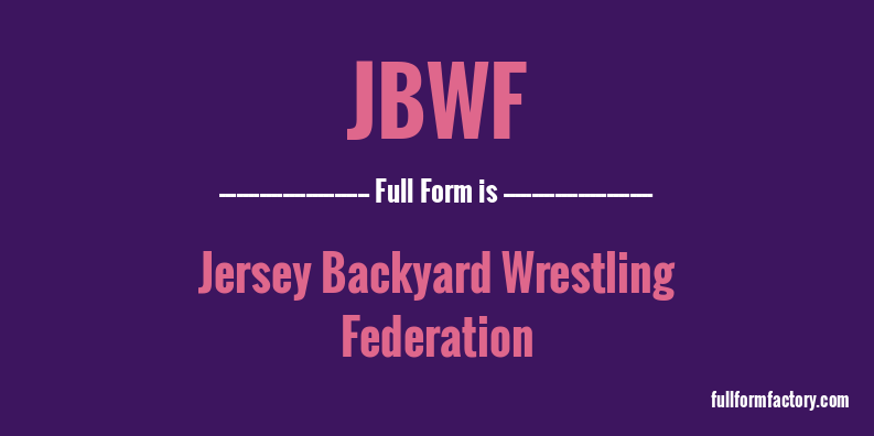jbwf-full-form