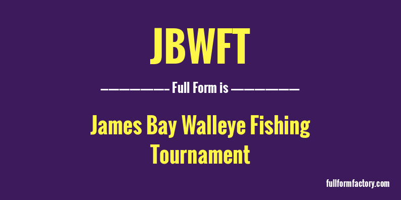jbwft-full-form