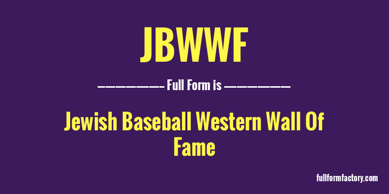 jbwwf-full-form
