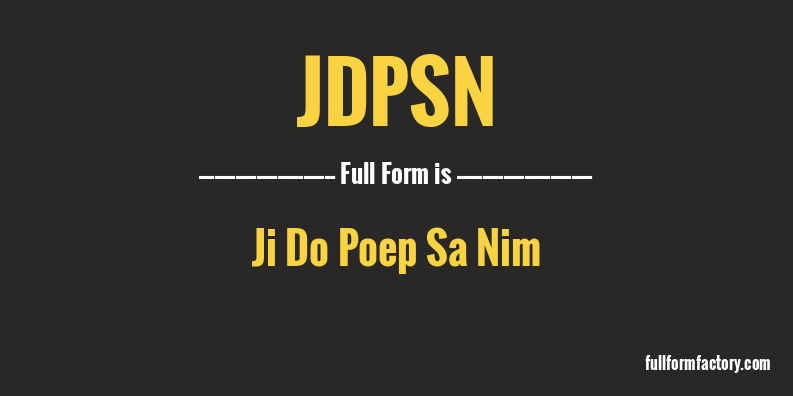 jdpsn-full-form