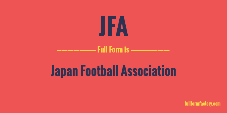 jfa-full-form