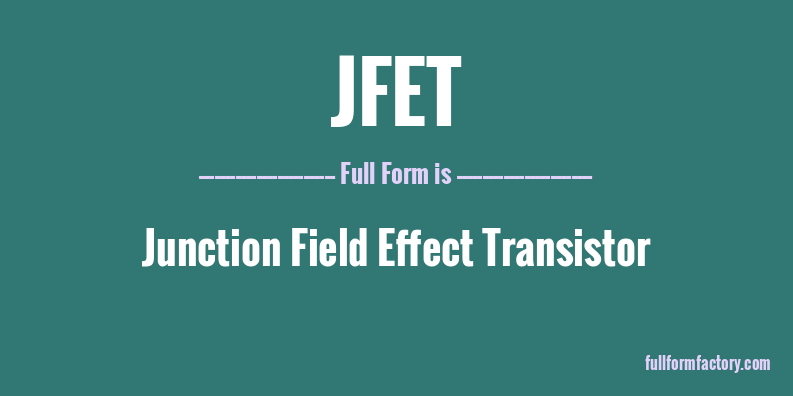jfet-full-form