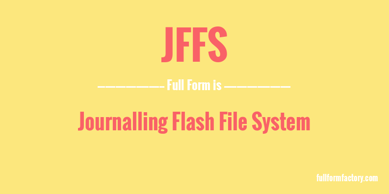 jffs-full-form