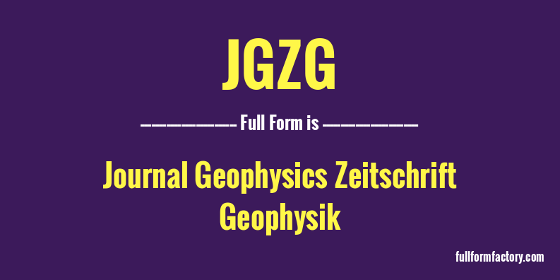 jgzg-full-form
