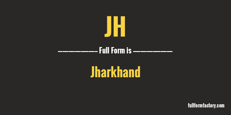 jh-full-form
