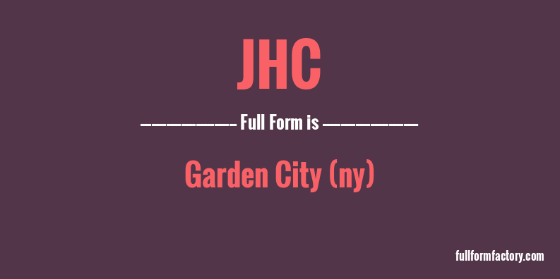 jhc-full-form