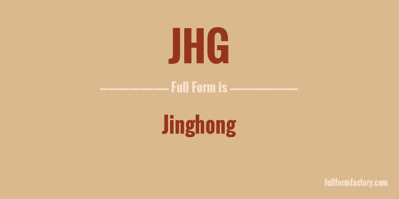 jhg-full-form