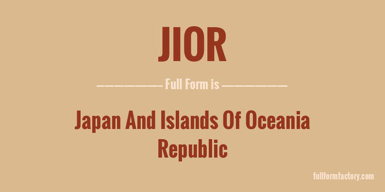 jior-full-form
