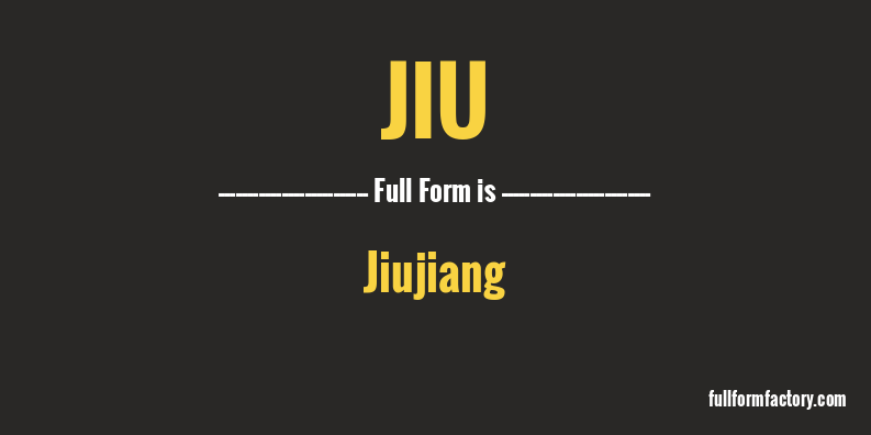jiu-full-form