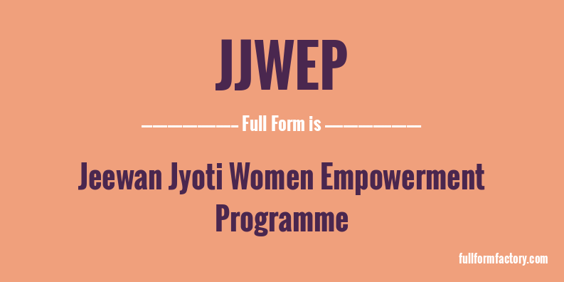 jjwep-full-form