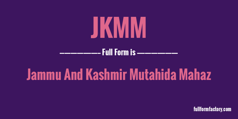 jkmm-full-form