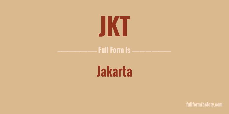 jkt-full-form