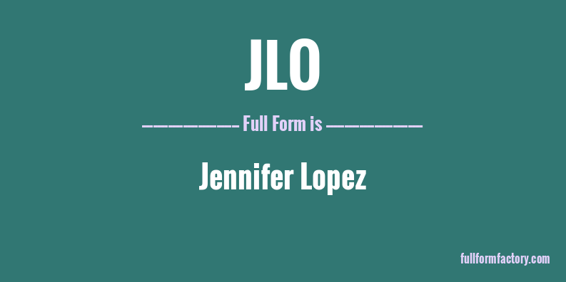jlo-full-form