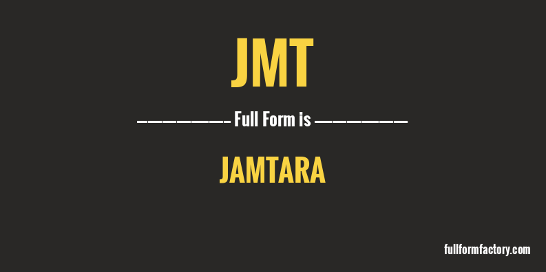 jmt-full-form