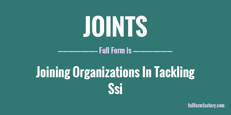 joints-abbreviation-meaning-fullform-factory