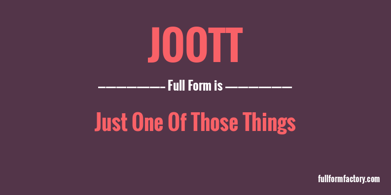 joott-full-form