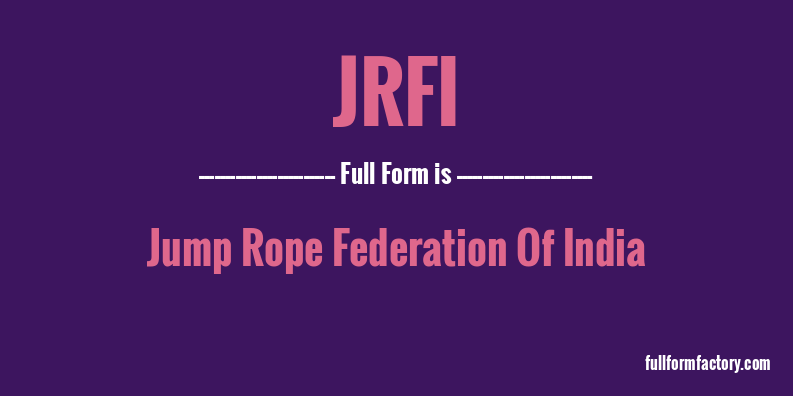 jrfi-full-form