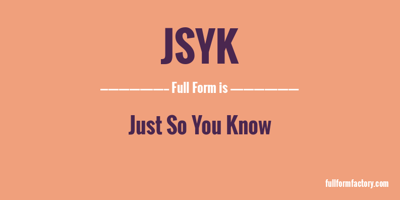 jsyk-full-form