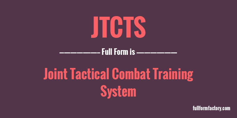 jtcts-full-form