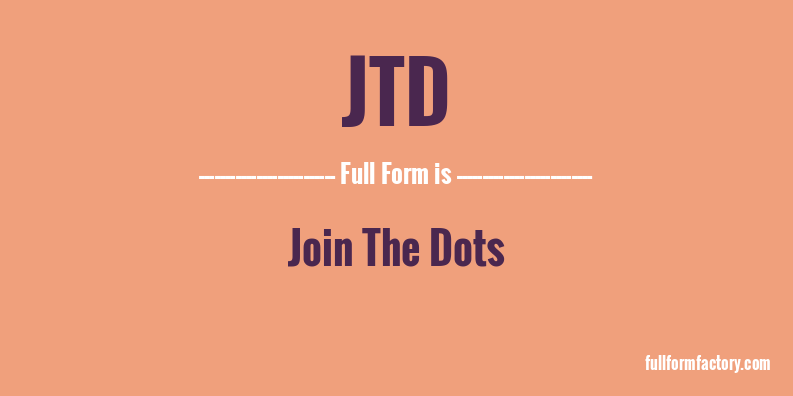 jtd-full-form