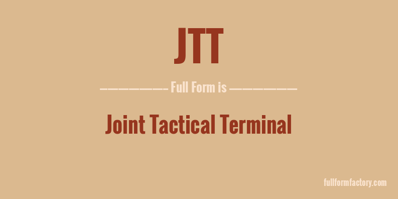 jtt-full-form