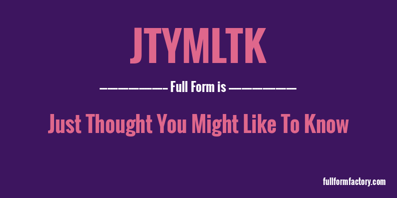 jtymltk-full-form