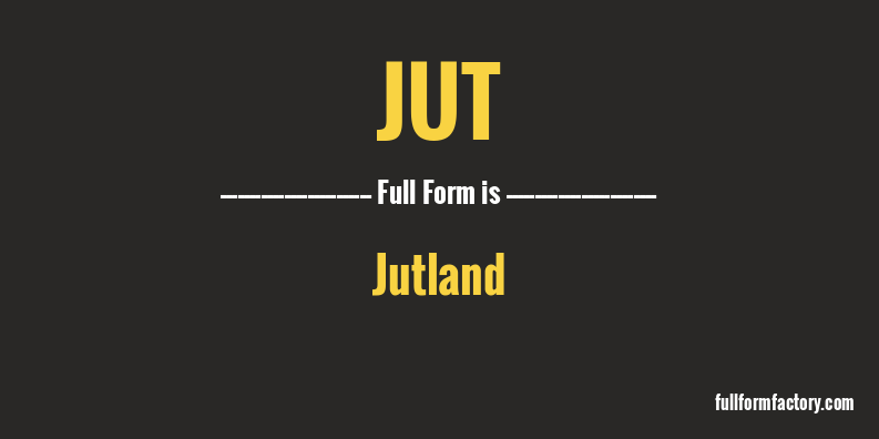 jut-full-form