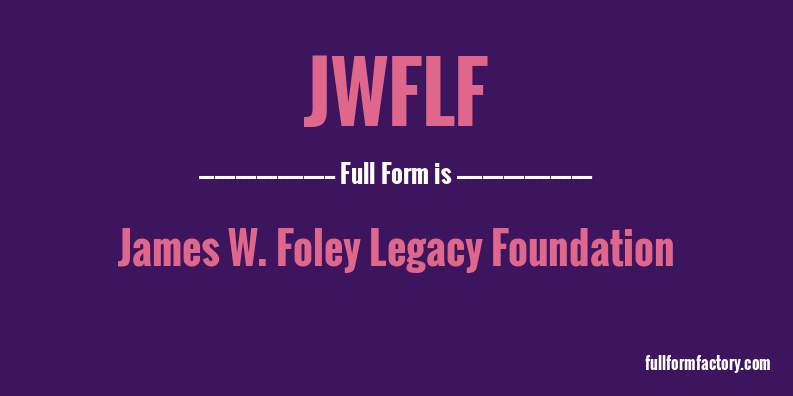 jwflf-full-form