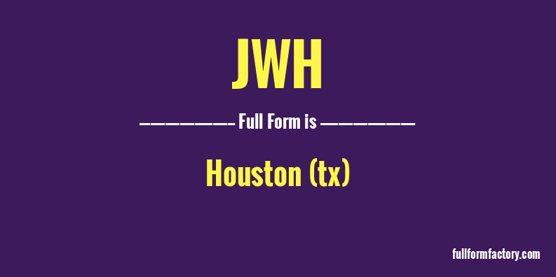 jwh-full-form
