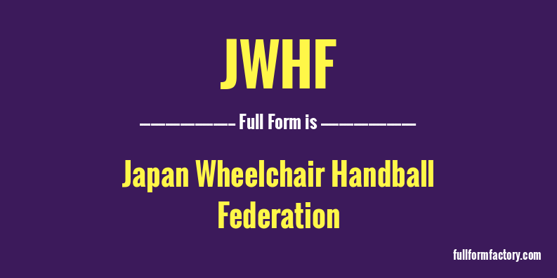 jwhf-full-form